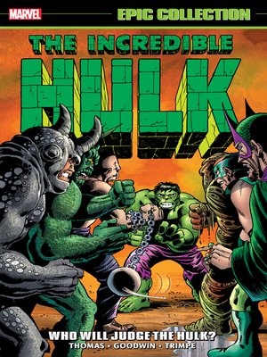 cover image of Incredible Hulk (1962) - Epic Collection: Who Will Judge The Hulk?